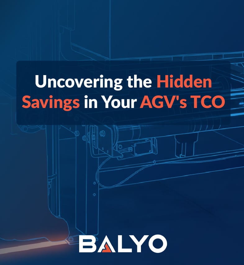 Uncovering the Hidden Savings in Your AGV's TCO